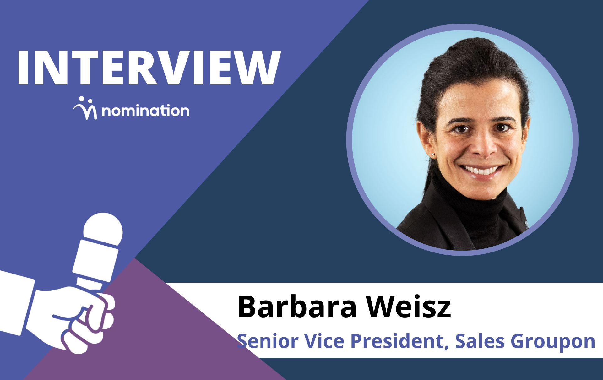 Barbara Weisz, Senior Vice President, Sales Groupon