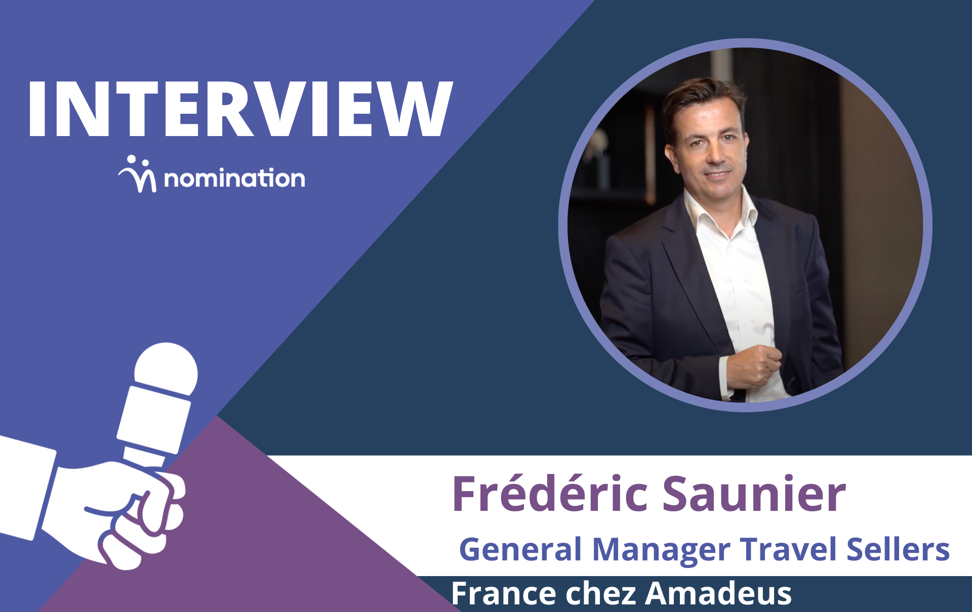 Frédéric Saunier, General Manager Travel Sellers pour la France chez Amadeus